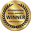 2013 International Book Awards Winner - Best Cover Design - Fiction